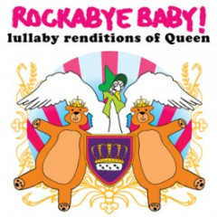 RockabyeBaby CD Queen